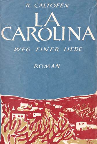 La Carolina. Weg einer liebe - 1951